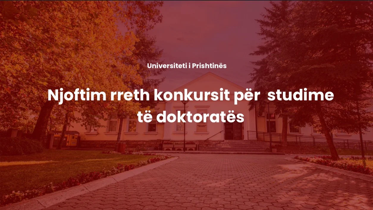 Universiteti i Prishtinës hap konkursin e studimeve të doktoratës për vitin akademik 2026/’27