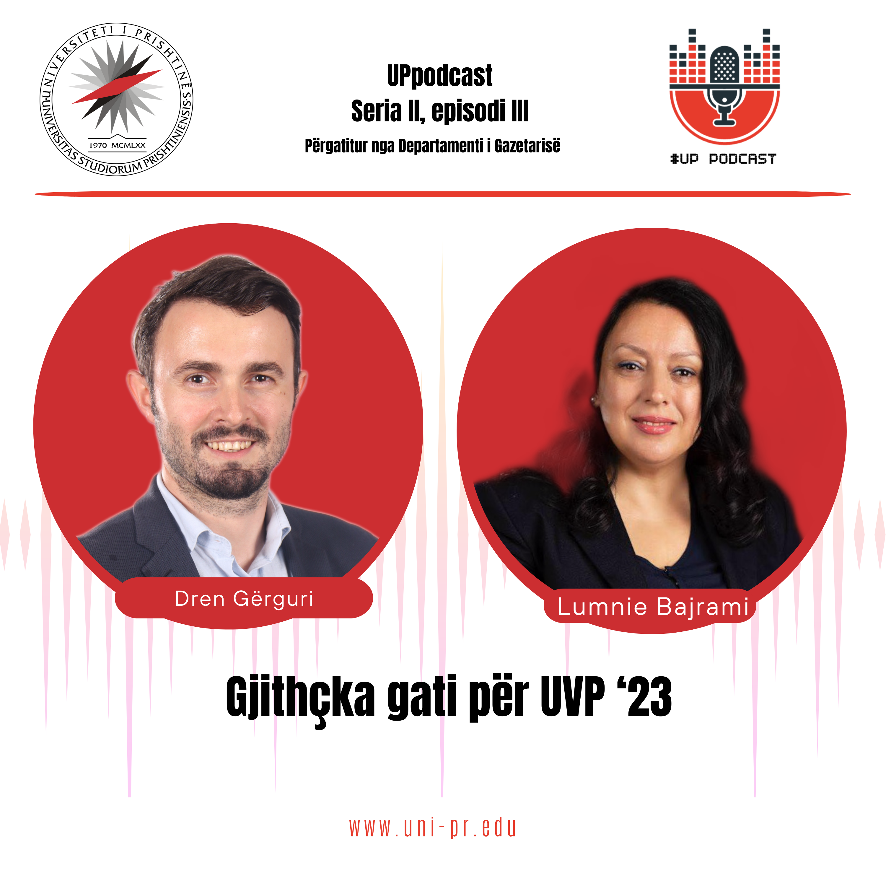 UPpodcast - Gjithçka gati për UVP’23