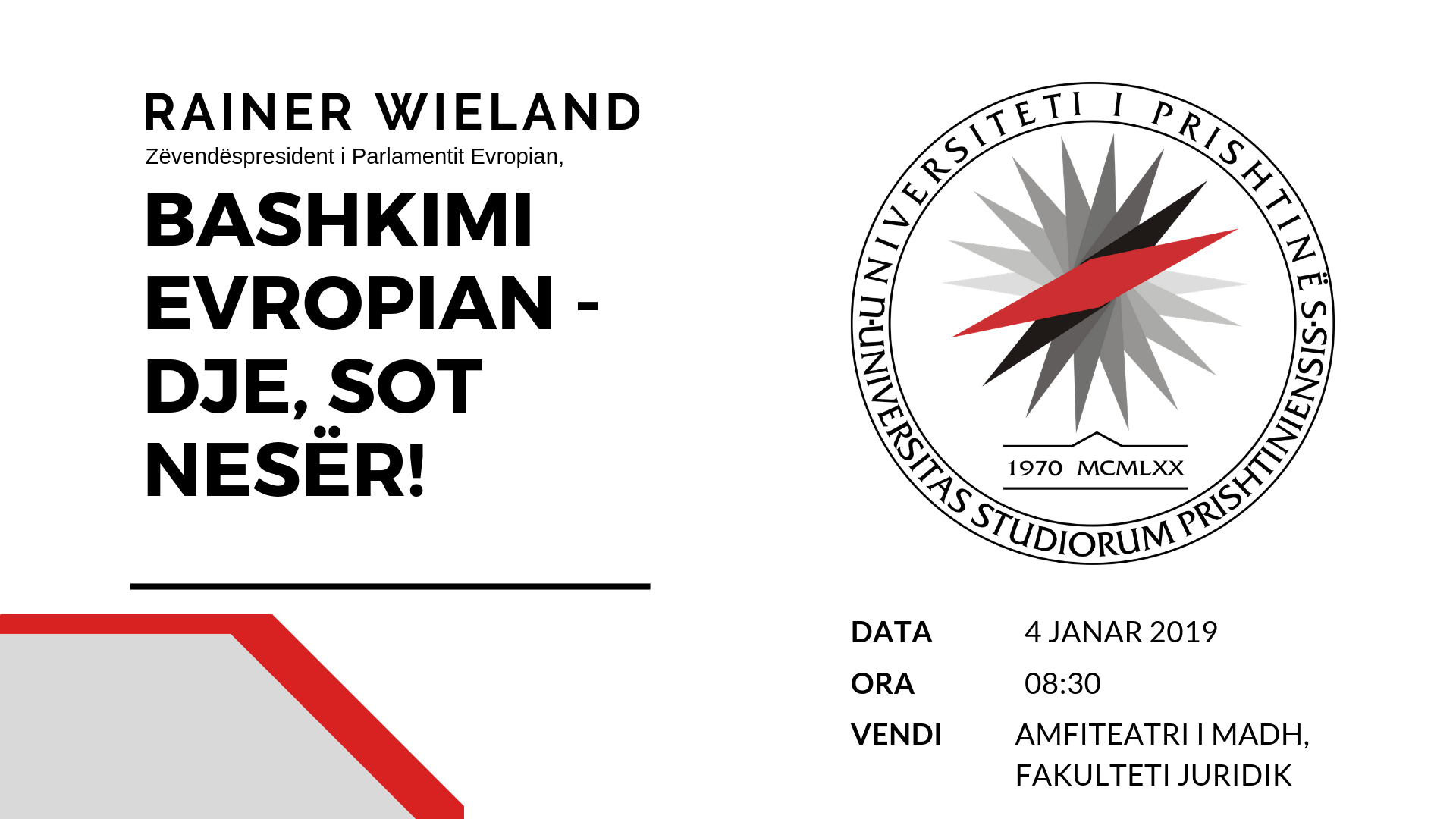 NJOFTIM: Ligjëratë për BE-në nga zëvendëspresidenti i Parlamentit Evropian, z. Wieland