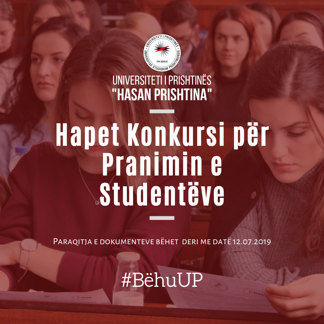 UP HAP KONKURSIN PËR PRANIMIN E STUDENTËVE NË VITIN E PARË TË STUDIMEVE THEMELORE, PËR VITIN AKADEMIK 2019/2020