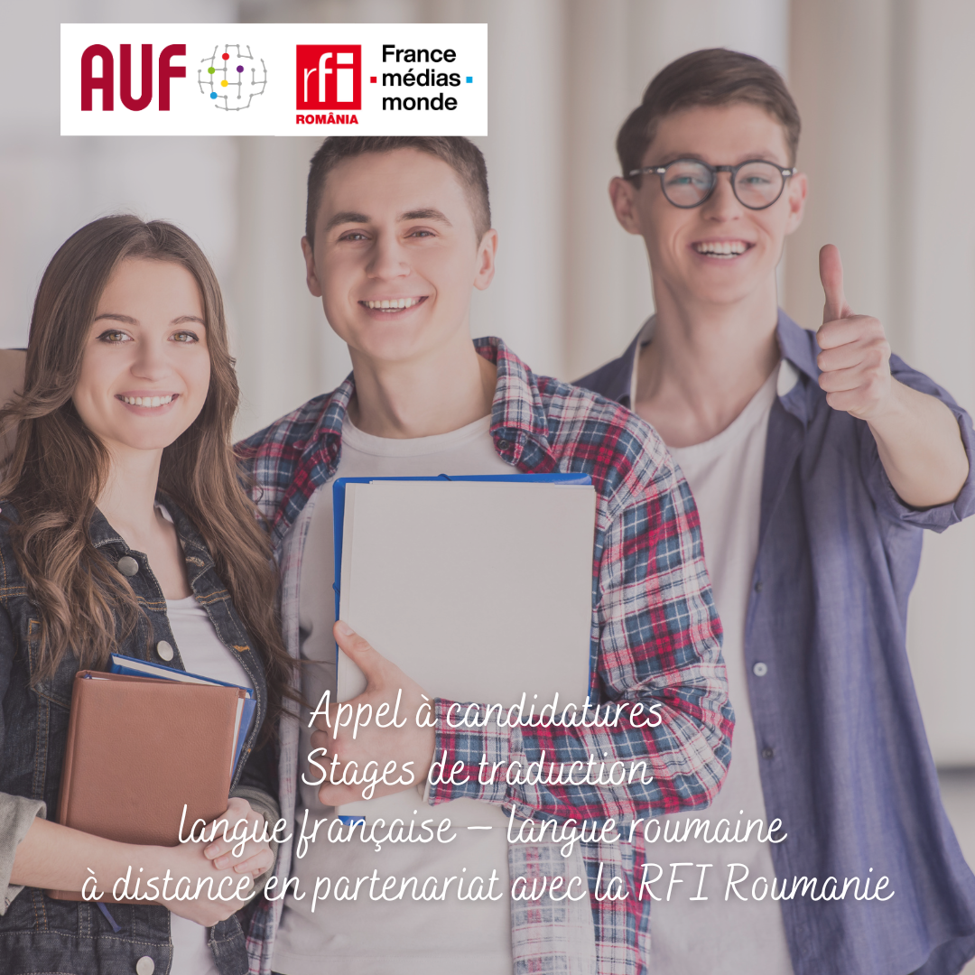 AUF ECO_Lancement 2e Appel Stages de traduction à distance en partenariat avec RFI Roumanie