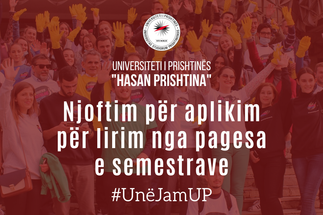 Hapet thirrja për lirim nga pagesa e semestrave për studentët e UP-së